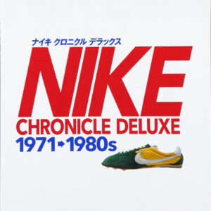 Book NIKE Chronicle Deluxe 1971-1980s 9784777938612